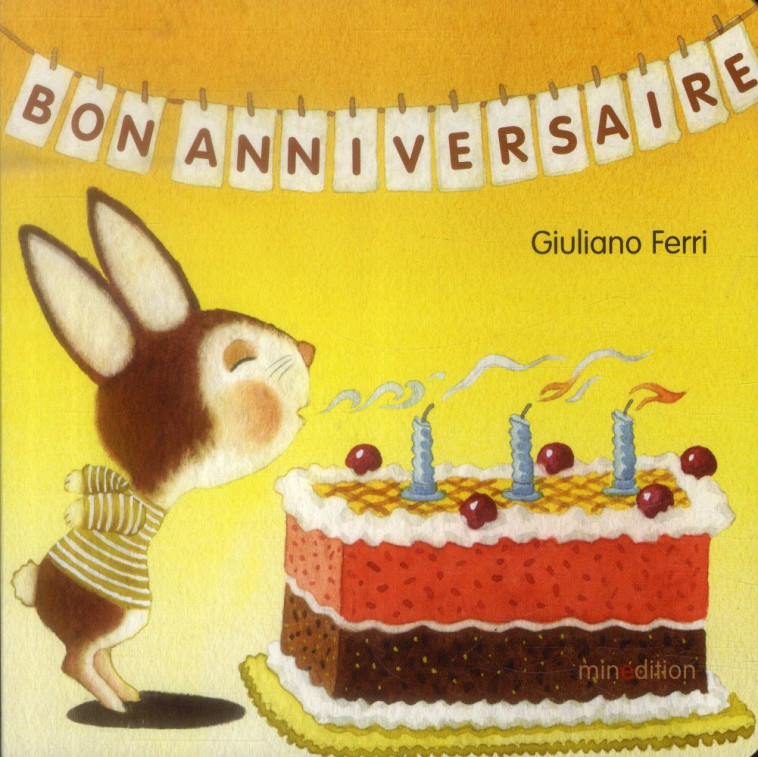 BON ANNIVERSAIRE - FERRI GIULIANO - MINEDITION