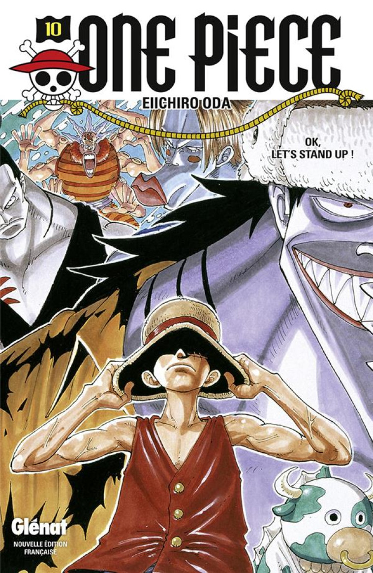 ONE PIECE - EDITION ORIGINALE - TOME 10 - OK, LET'S STAND UP ! - ODA EIICHIRO - Glénat