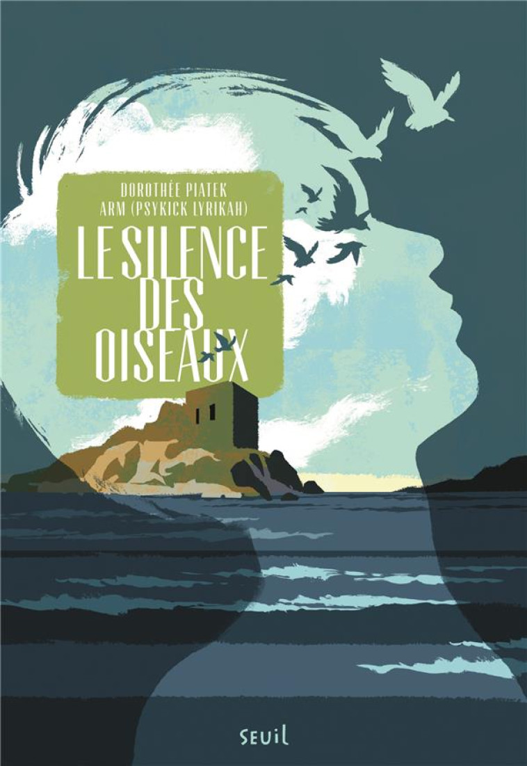 LE SILENCE DES OISEAUX - ARM/PIATEK - Seuil Jeunesse