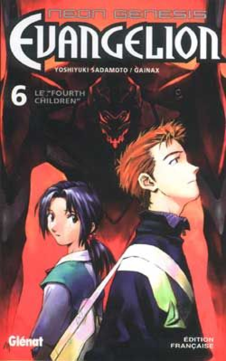 NEON GENESIS EVANGELION - TOME 06 - LE FOURTH CHILDREN - SADAMOTO YOSHIYUKI - Glénat