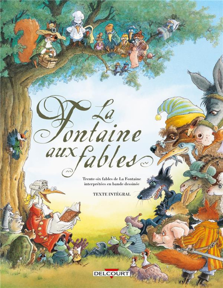 LA FONTAINE AUX FABLES - INTEGRALE - COLLECTIF - DELCOURT