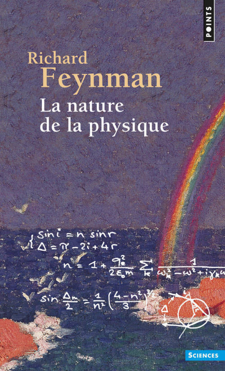 LA NATURE DE LA PHYSIQUE -  Collectif - POINTS