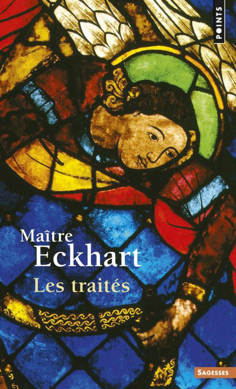 LES TRAITES - ECKHART (MAITRE ECKH - SEUIL