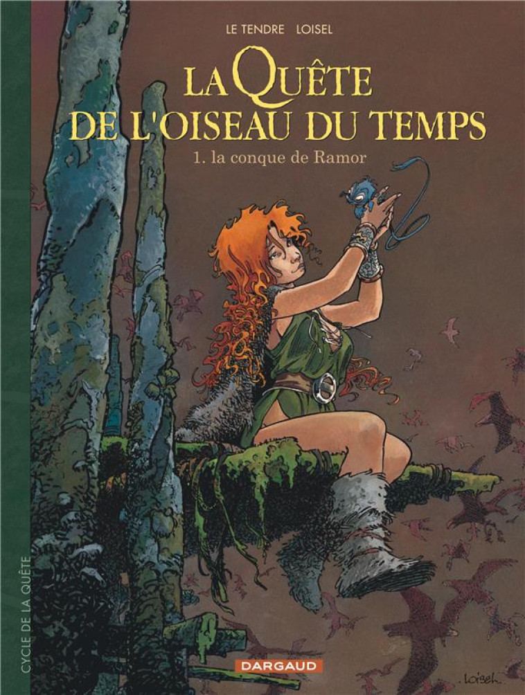 LA QUETE DE L'OISEAU DU TEMPS - T01 - LA QUETE DE L'OISEAU DU TEMPS - LA CONQUE DE RAMOR - LE TENDRE SERGE - DARGAUD