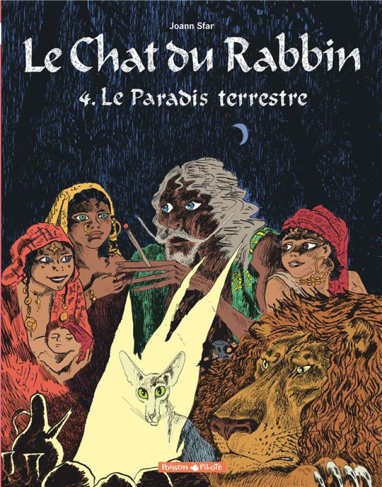 LE CHAT DU RABBIN - TOME 4 - LE PARADIS TERRESTRE - SFAR JOANN - DARGAUD