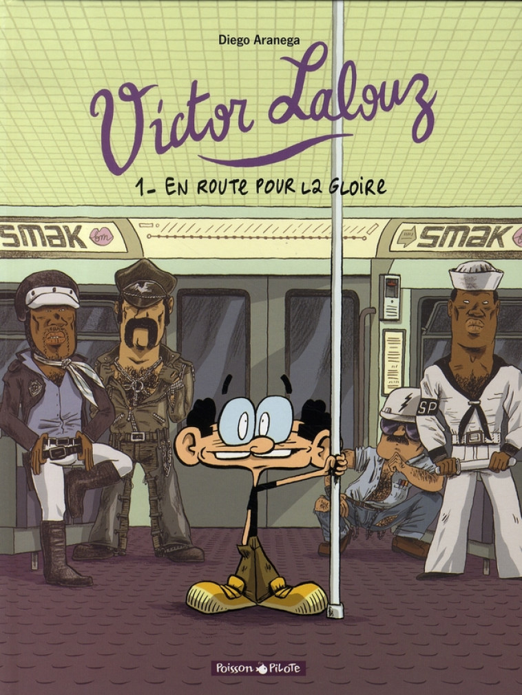 VICTOR LALOUZ - TOME 1 - EN ROUTE POUR LA GLOIRE - ARANEGA DIEGO - DARGAUD