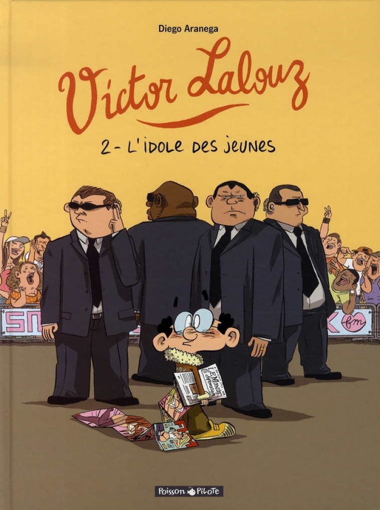 VICTOR LALOUZ - TOME 2 - L'IDOLE DES JEUNES - ARANEGA DIEGO - DARGAUD