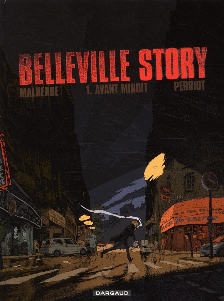 BELLEVILLE STORY - TOME 1 - AVANT MINUIT - PERRIOT VINCENT - DARGAUD