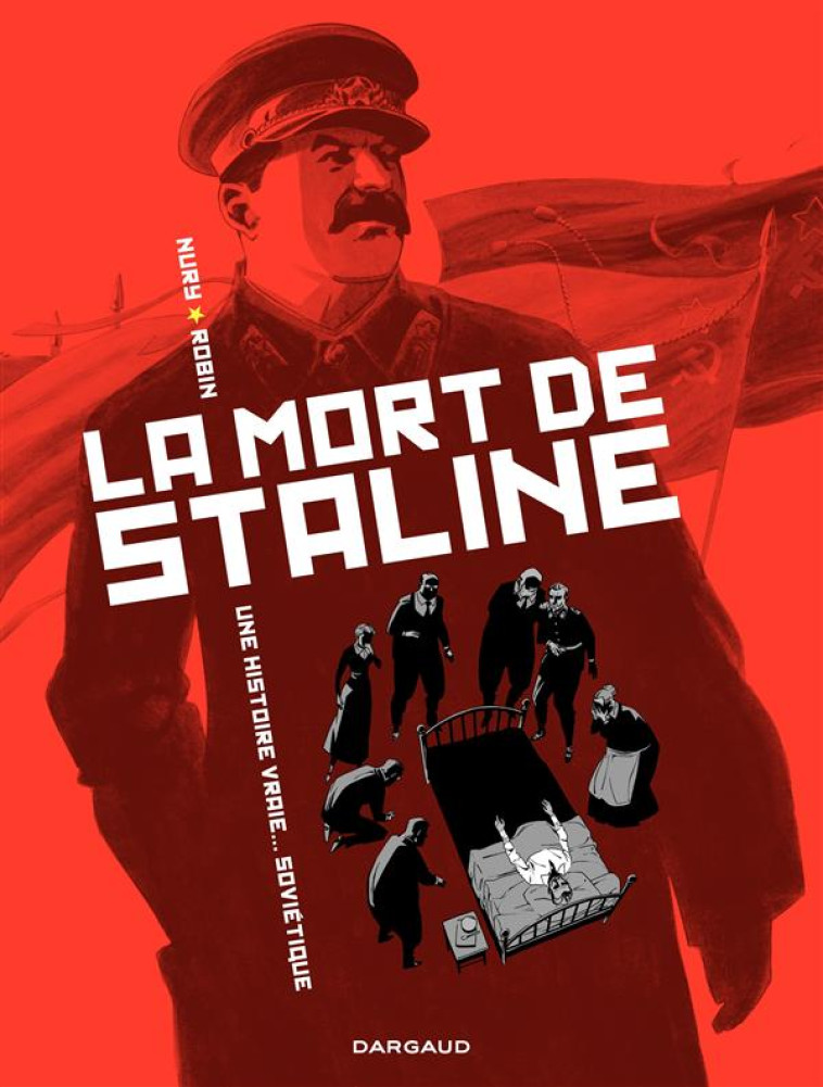 LA MORT DE STALINE - TOME 1 - LA MORT DE STALINE - TOME 1 - ROBIN THIERRY - DARGAUD