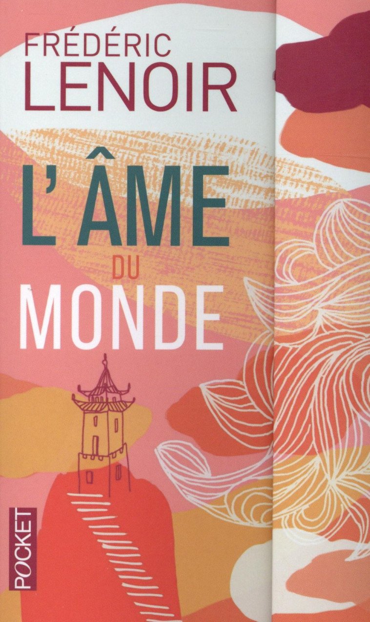 L'AME DU MONDE -COLLECTOR- - LENOIR FREDERIC - Pocket