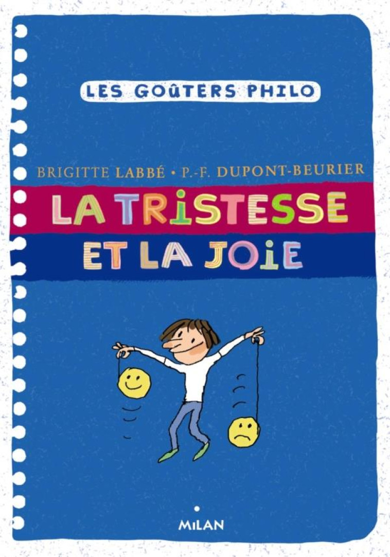 LA TRISTESSE ET LA JOIE - AZAM/LABBE - BD Kids