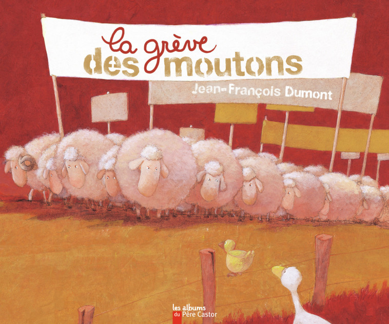 La Grève des moutons - Dumont Jean-François - PERE CASTOR