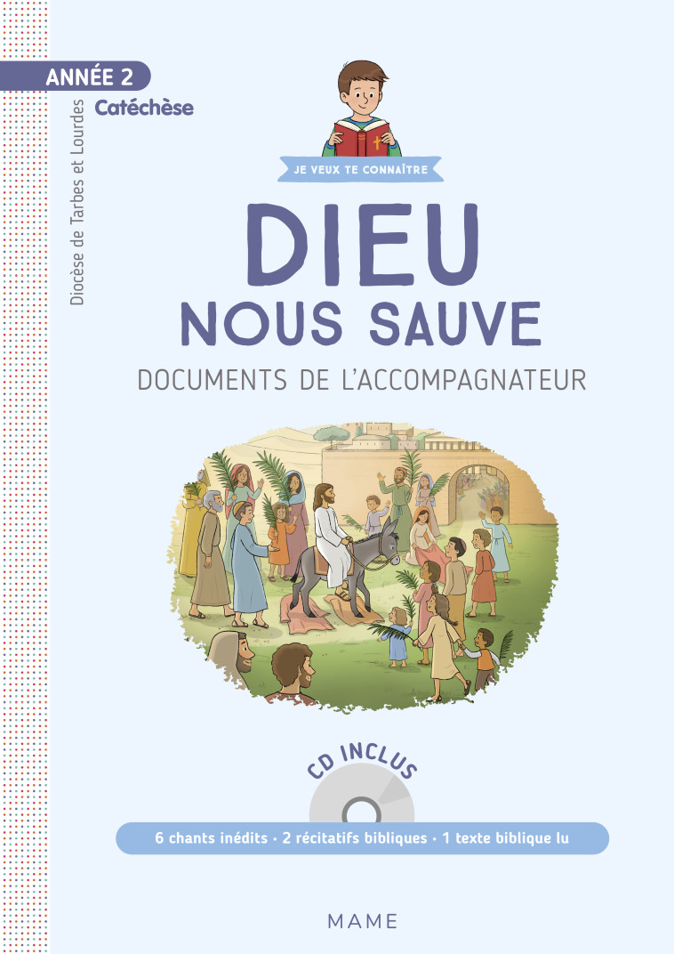 Année 2 - Dieu nous sauve - Documents de l'accompagnateur + CD - Hubert Frédéric, Hubert Valérie, Kieffer Jean-François - MAME