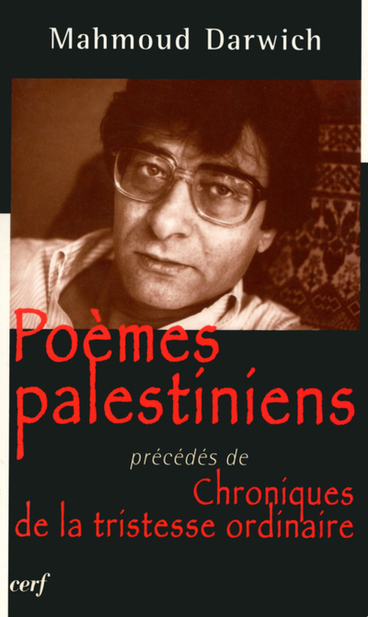 POÈMES PALESTINIENS - Darwich Mahmoud, DARWICH MAHMOUD  - CERF