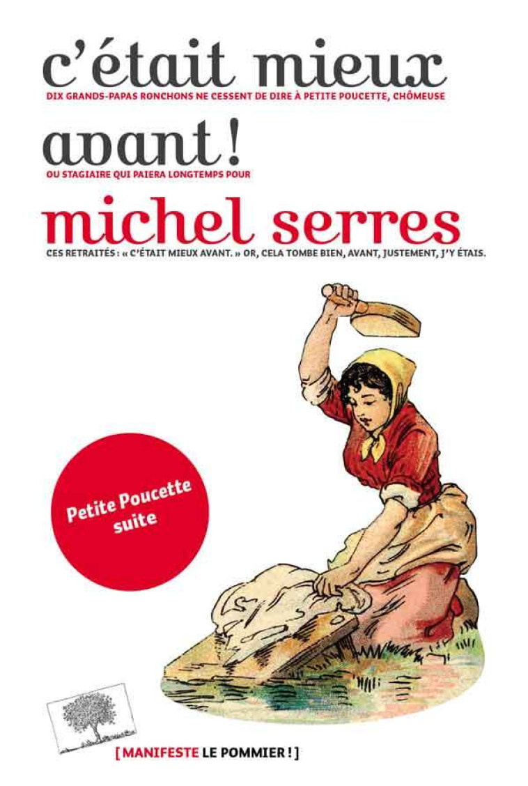 C'était mieux avant ! - Serres Michel - POMMIER