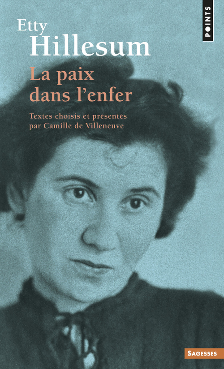 Etty Hillesum - Hillesum Etty, Villeneuve Camille (de) - POINTS