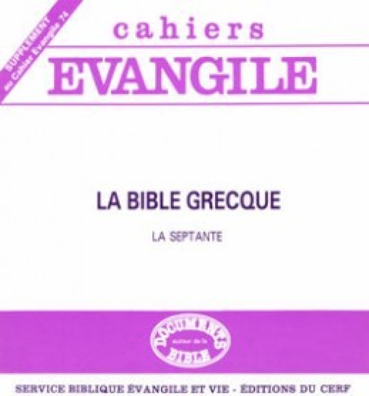 SCE-74 LA BIBLE GRECQUE - Cousin Hugues, COUSIN HUGUES  - CERF