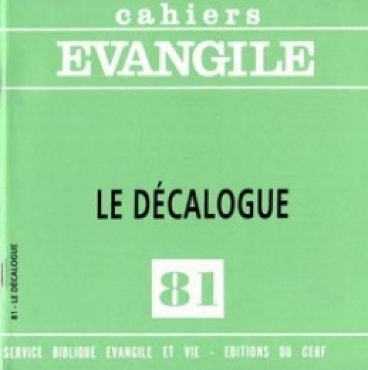 Cahiers Evangile numéro 81 Le décalogue - Garcia Lopez Félix - CERF