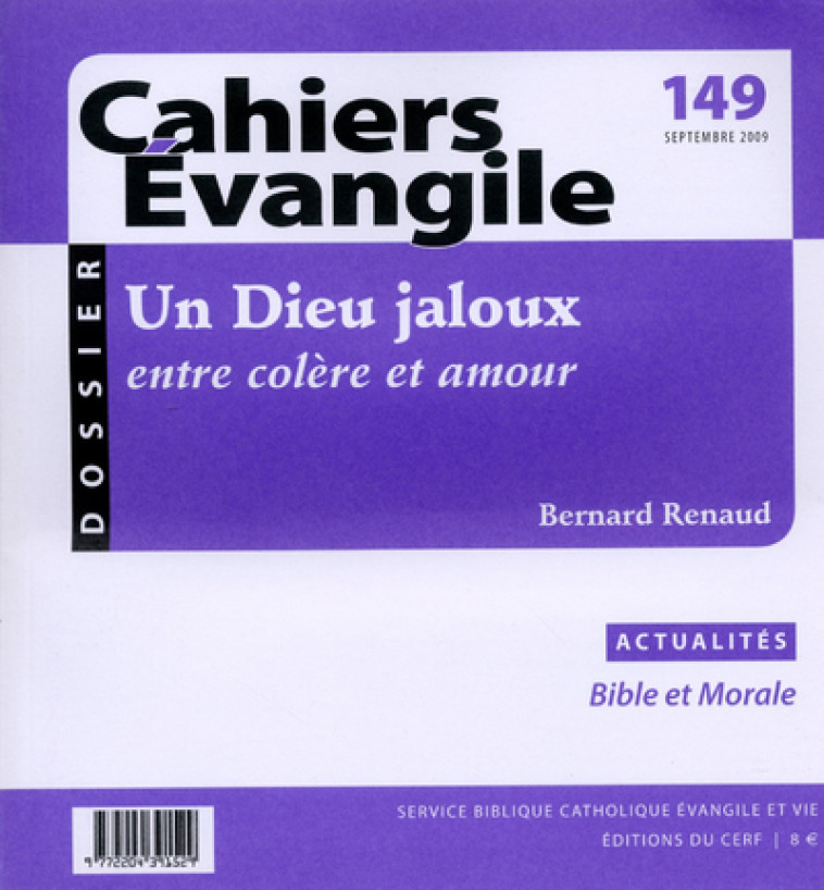 CE-149. UN DIEU JALOUX, ENTRE COLÈRE ET AMOUR - Renaud Bernard, RENAUD BERNARD  - CERF