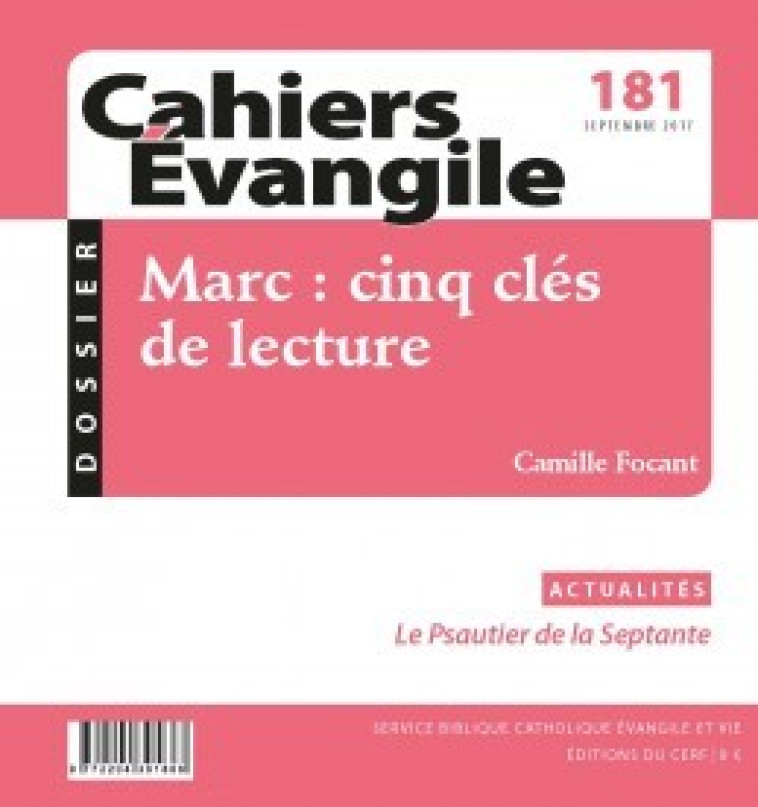 CAHIERS EVANGILE NUMERO 181 MARC : CINQ CLES DE LECTURE - Collectif Cahiers évangiles Collectif Cahiers évangiles, Col cahiers evang. , Collectif Cahiers évangiles , COL CAHIERS EVANGILE  - CERF