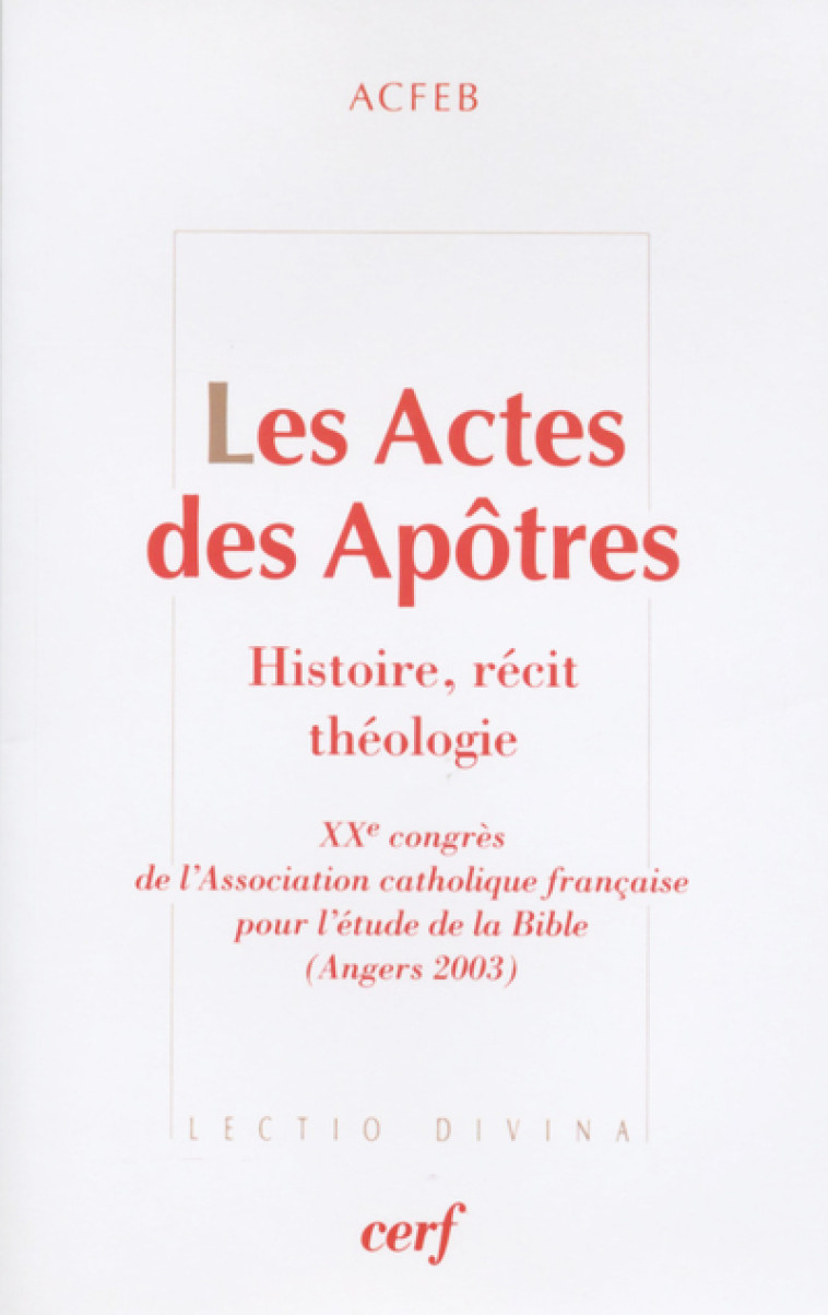 Les Actes des Apôtres - XXe congrès - ACFEB ACFEB, ACFEB  - CERF