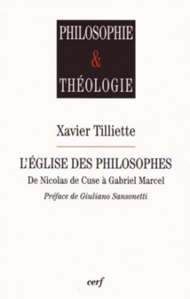 L'Église des philosophes - Tilliette Xavier - CERF