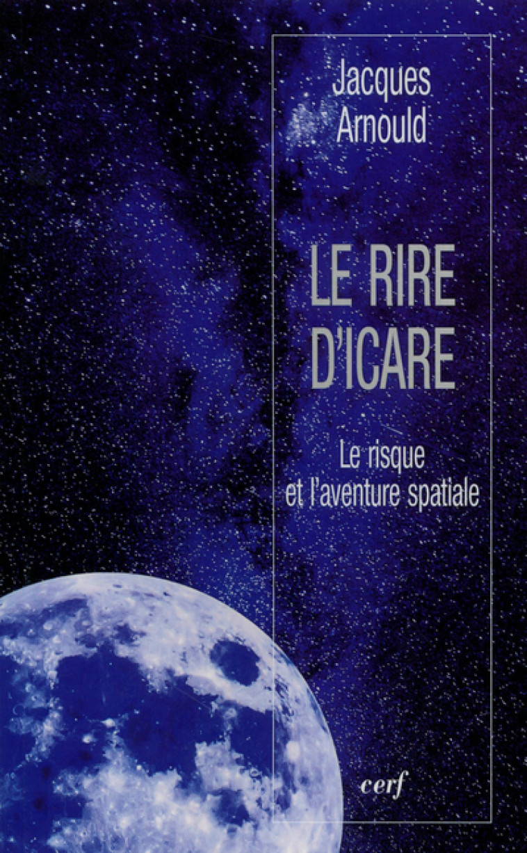 LE RIRE D'ICARE - Arnould Jacques, ARNOULD JACQUES  - CERF