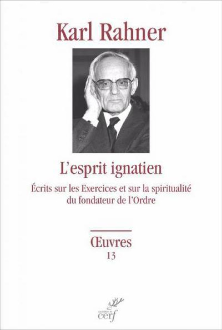 L'ESPRIT IGNACIEN - Rahner Karl, RAHNER KARL  - CERF