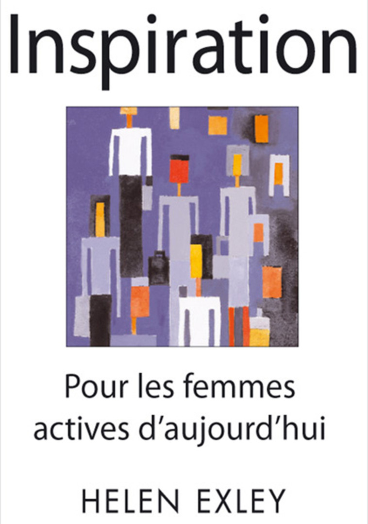 INSPIRATION POUR LES FEMMES ACTIVES - EXLEY HELEN - EXLEY