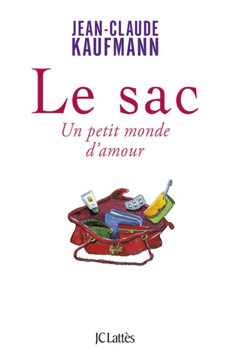 Le sac - Kaufmann Jean-Claude - LATTES