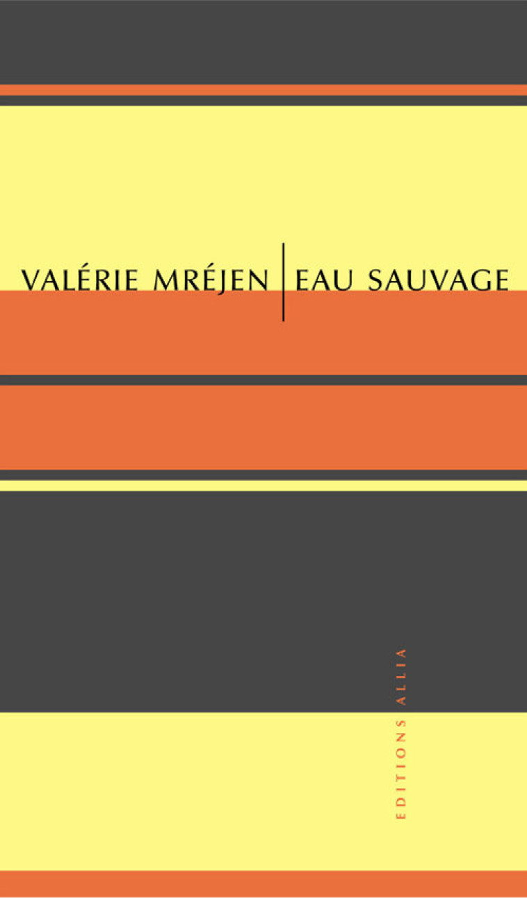 EAU SAUVAGE - MREJEN Valérie - ALLIA