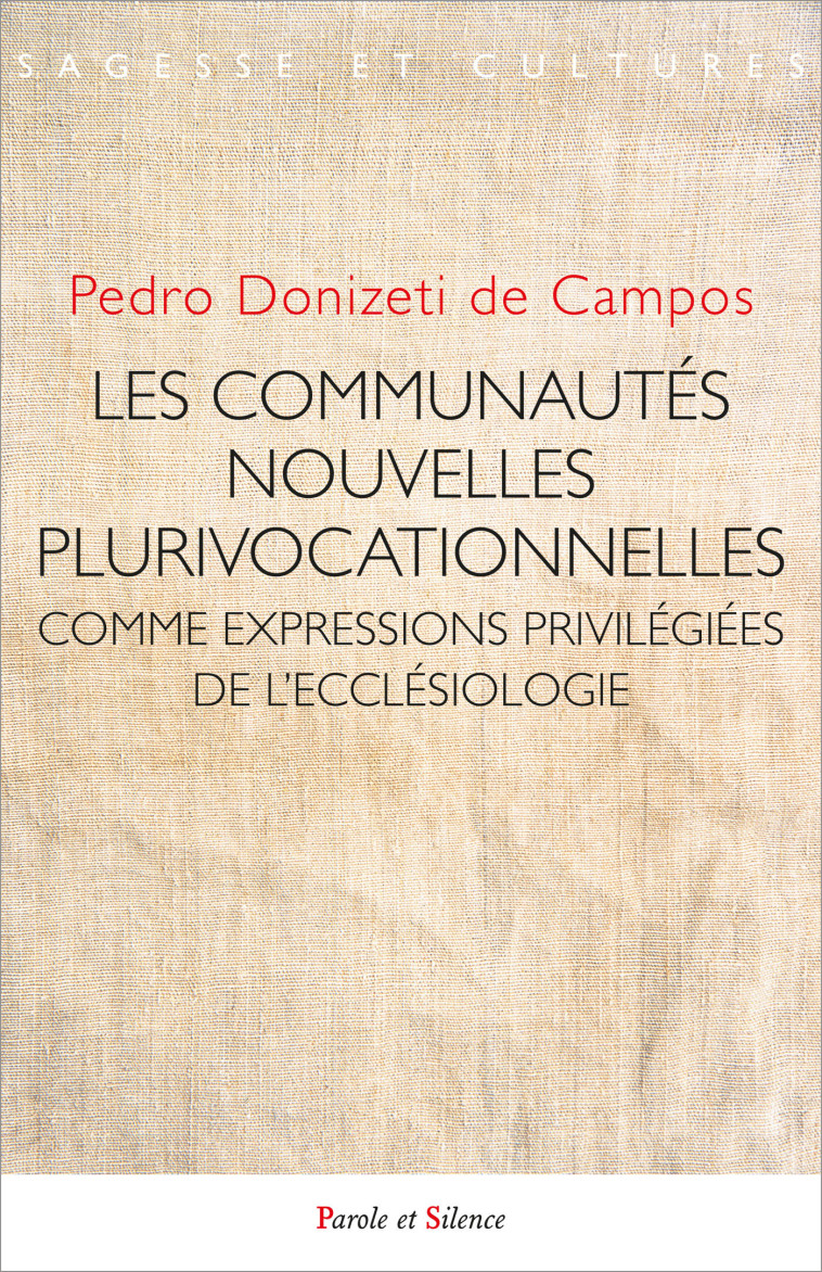 LES COMMUNAUTÉS NOUVELLES PLURIVOCATIONNELLES - DE CAMPOS Pedro Donizeti - PAROLE SILENCE