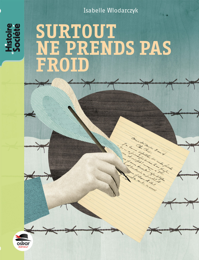 SURTOUT NE PRENDS PAS FROID - Wlodarczyk isabel.  - OSKAR