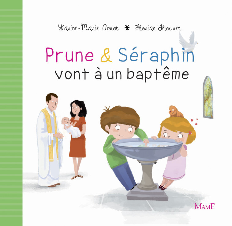 Prune et Séraphin vont à un baptême - Amiot Karine-Marie, Thouret Florian - MAME