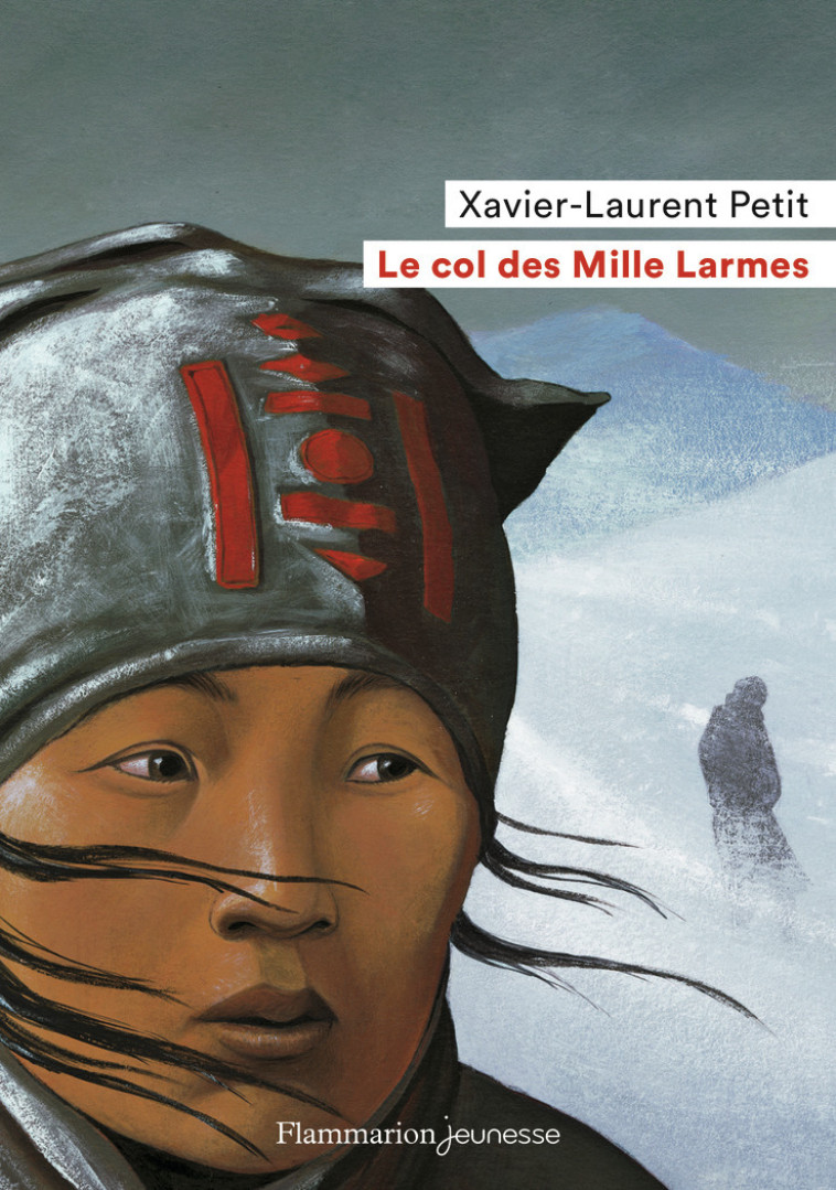 Le Col des Mille larmes - Petit Xavier-Laurent - FLAM JEUNESSE