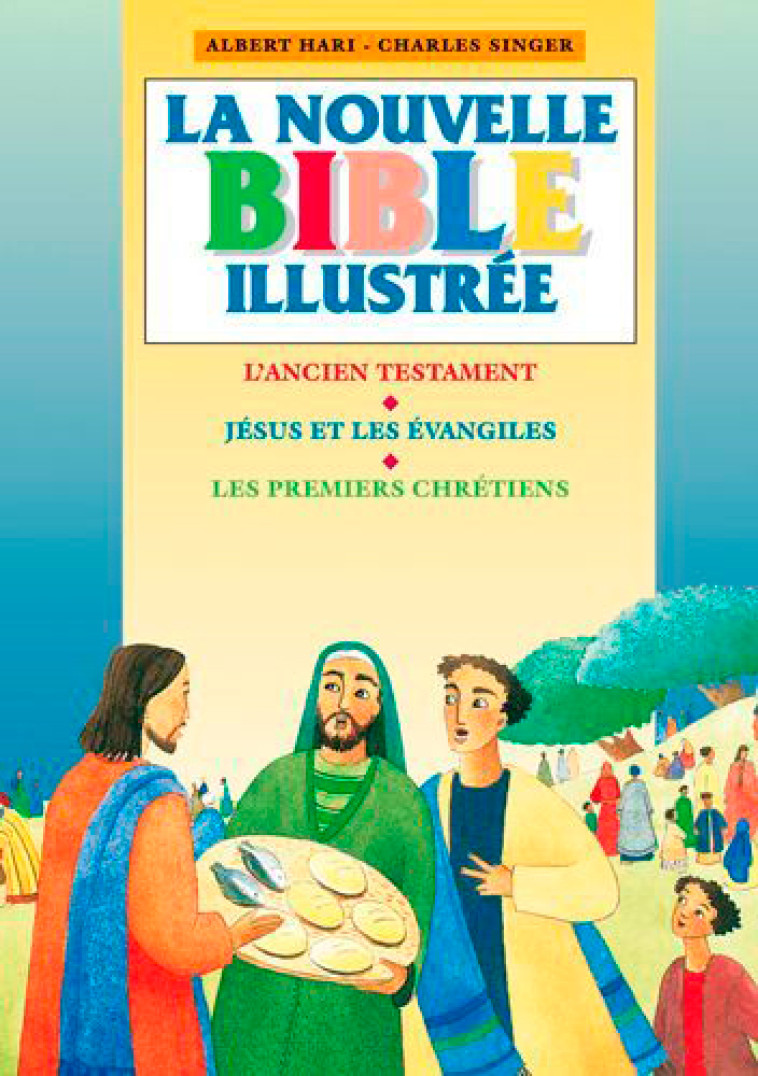 La nouvelle Bible illustrée - A., Singer Ch. Hari - SIGNE