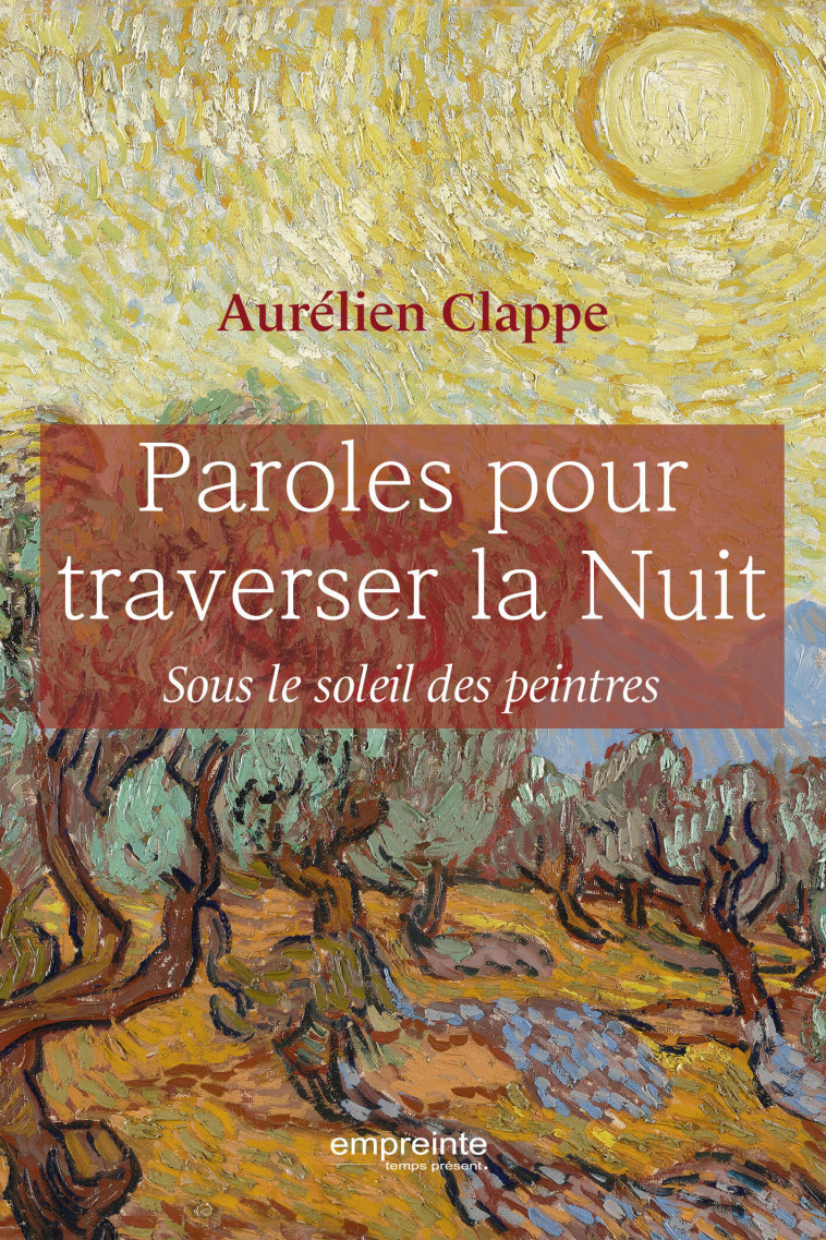 Paroles pour traverser la nuit - Clappe Aurélien - EMPREINTE TEMPS