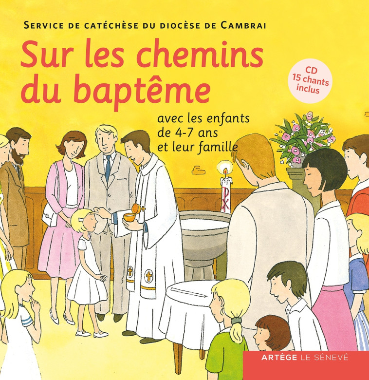 Sur les chemins du baptême - enfant 4-7 ans - SDC Cambrai SDC Cambrai,   - SENEVE