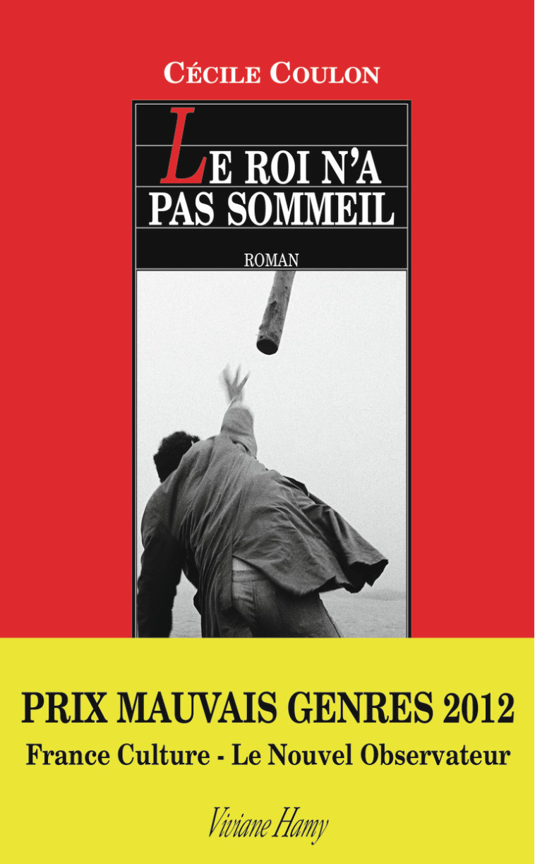 Le Roi n'a pas sommeil - Coulon Cécile - VIVIANE HAMY