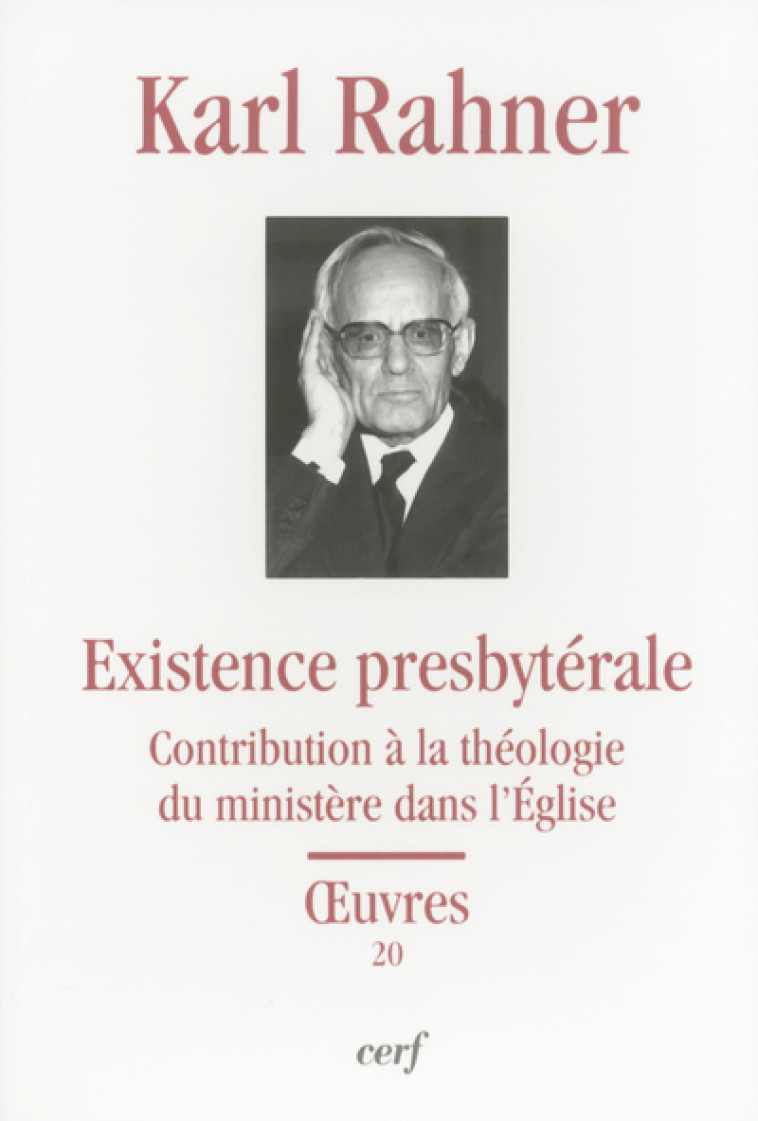 L'Existence presbytérale - Rahner Karl - CERF