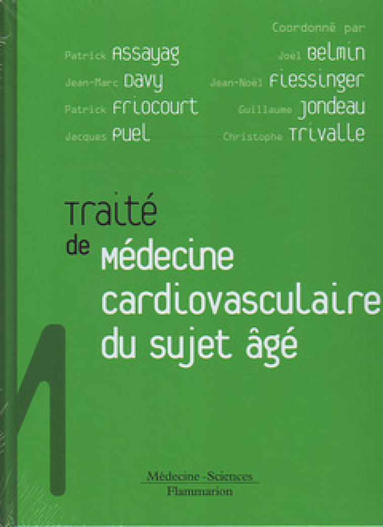 Traité de médecine cardiovasculaire du sujet âgé - ASSAYAG PATRICK , LAVOISIER MSP , Assayag Patrick, Belmin Joël, DAVY Jean-Marc - LAVOISIER MSP