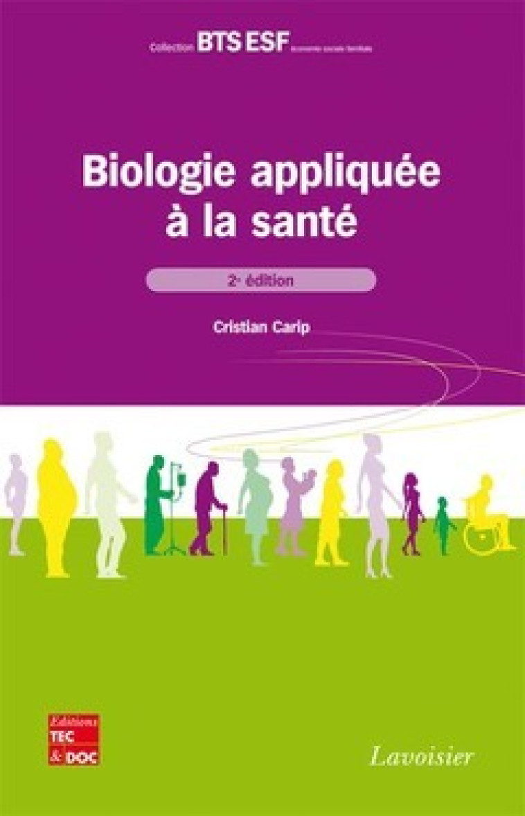 Biologie appliquée à la santé (2° Éd.) - CARIP CRISTIAN , TECHNIQUE et DOC , Carip Cristian - TECHNIQUE & DOC