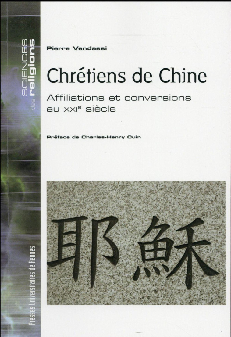 CHRETIENS DE CHINE - Vendassi Pierre - PU RENNES