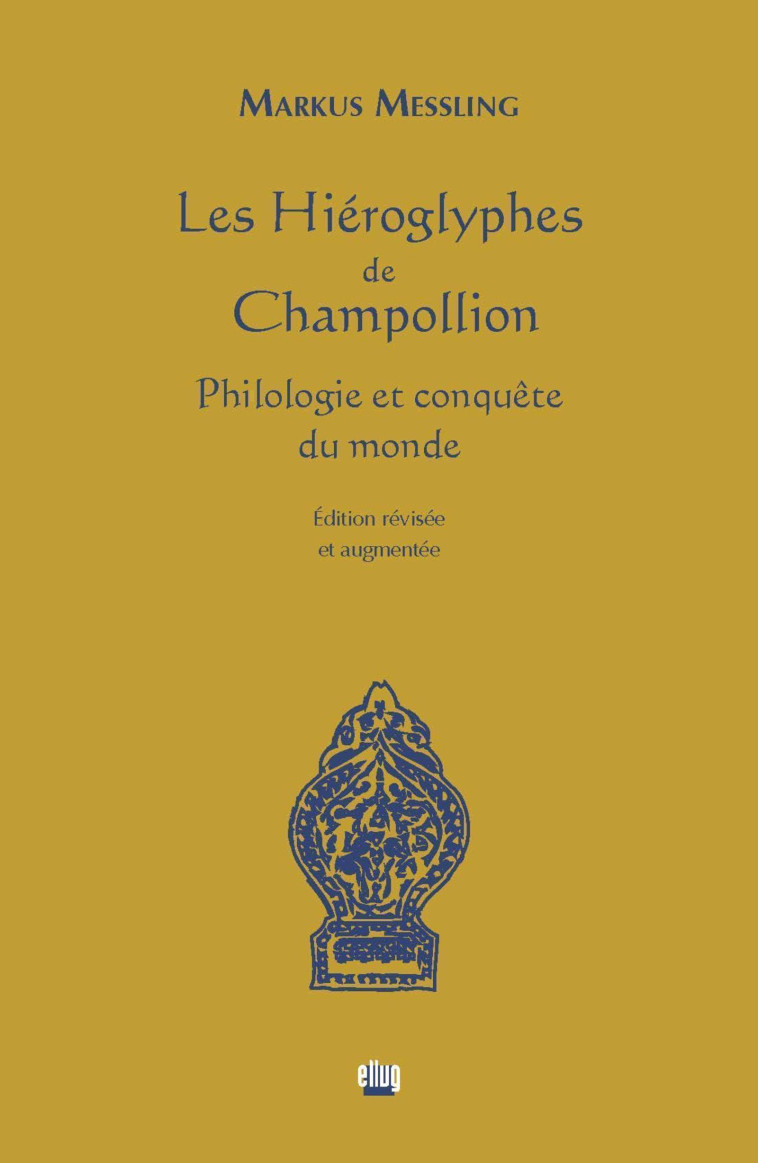 Hiéroglyphes de Champollion - Messling Markus - UGA EDITIONS