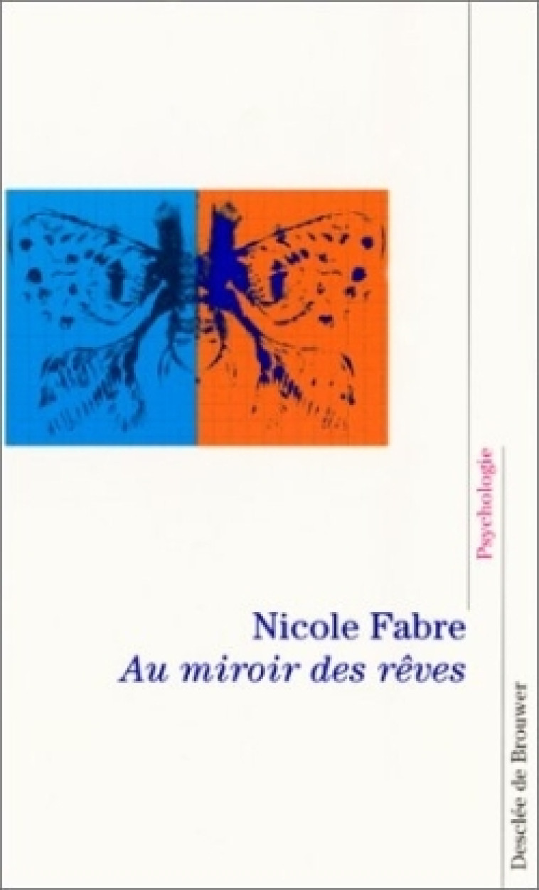 Au miroir des rêves - Fabre Nicole - DDB