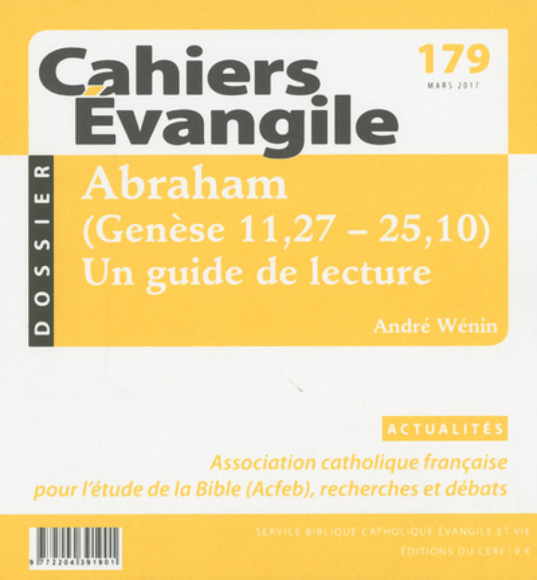 CAHIERS EVANGILE - NUMERO 179 ABRAHAM (GENESE 11,27-25,10) - Collectif Cahiers évangiles Collectif Cahiers évangiles, Col cahiers evang. , Collectif Cahiers évangiles , COL CAHIERS EVANGILE  - CERF