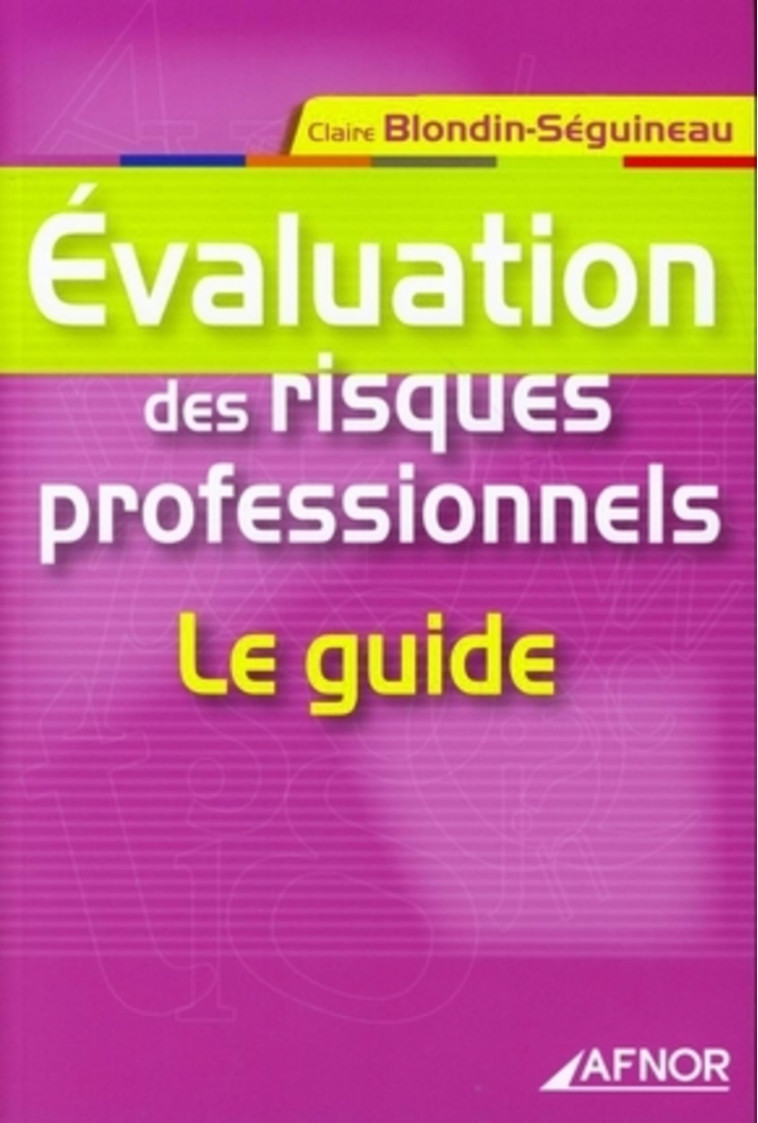 Évaluation des risques professionnels - Blondin-Seguineau Claire - AFNOR