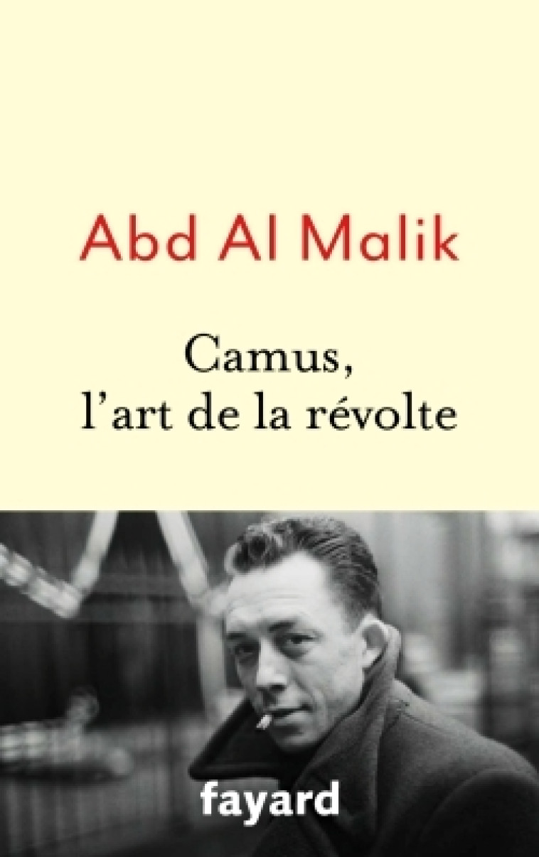 Camus, l'art de la révolte - al Malik Abd, Malik Abd Al - FAYARD