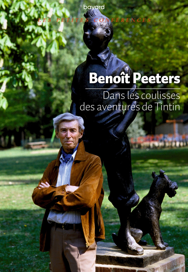 Dans les coulisses des aventures de Tintin - Peeters Benoît - BAYARD ADULTE