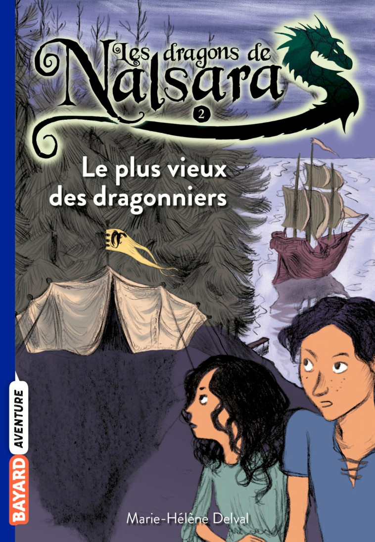 Les dragons de Nalsara, Tome 02 - Marilleau Alban, Delval Marie-Hélène - BAYARD JEUNESSE